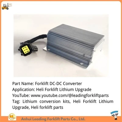 Forklift Lithium Hloov Cov Khoom Siv|Heli Forklift Lithium Hloov Kho|Forklift DC -DC Converter
